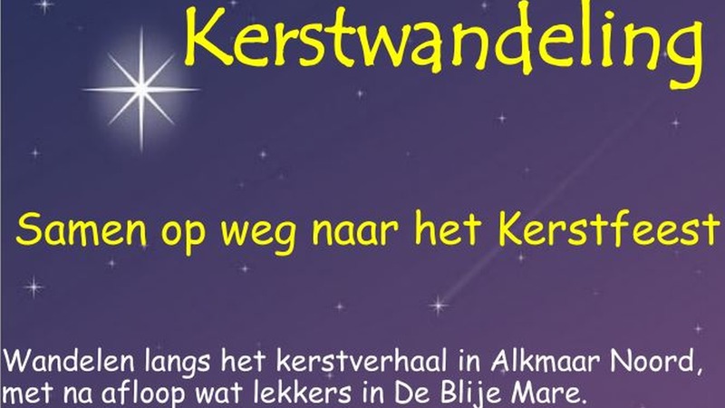 7e Kerstwandeling de Blije Mare langs zes locaties