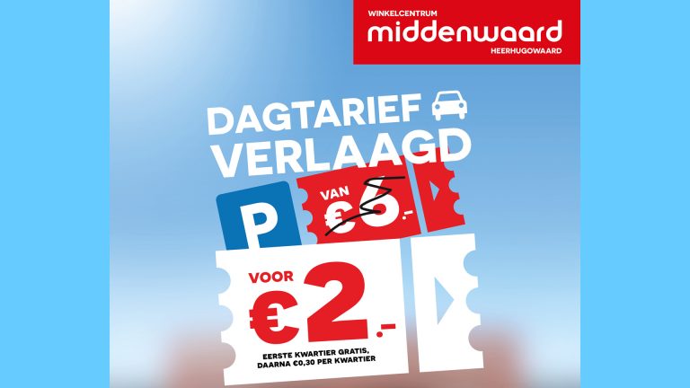 Dagtarief voor parkeren rond Middenwaard flink omlaag